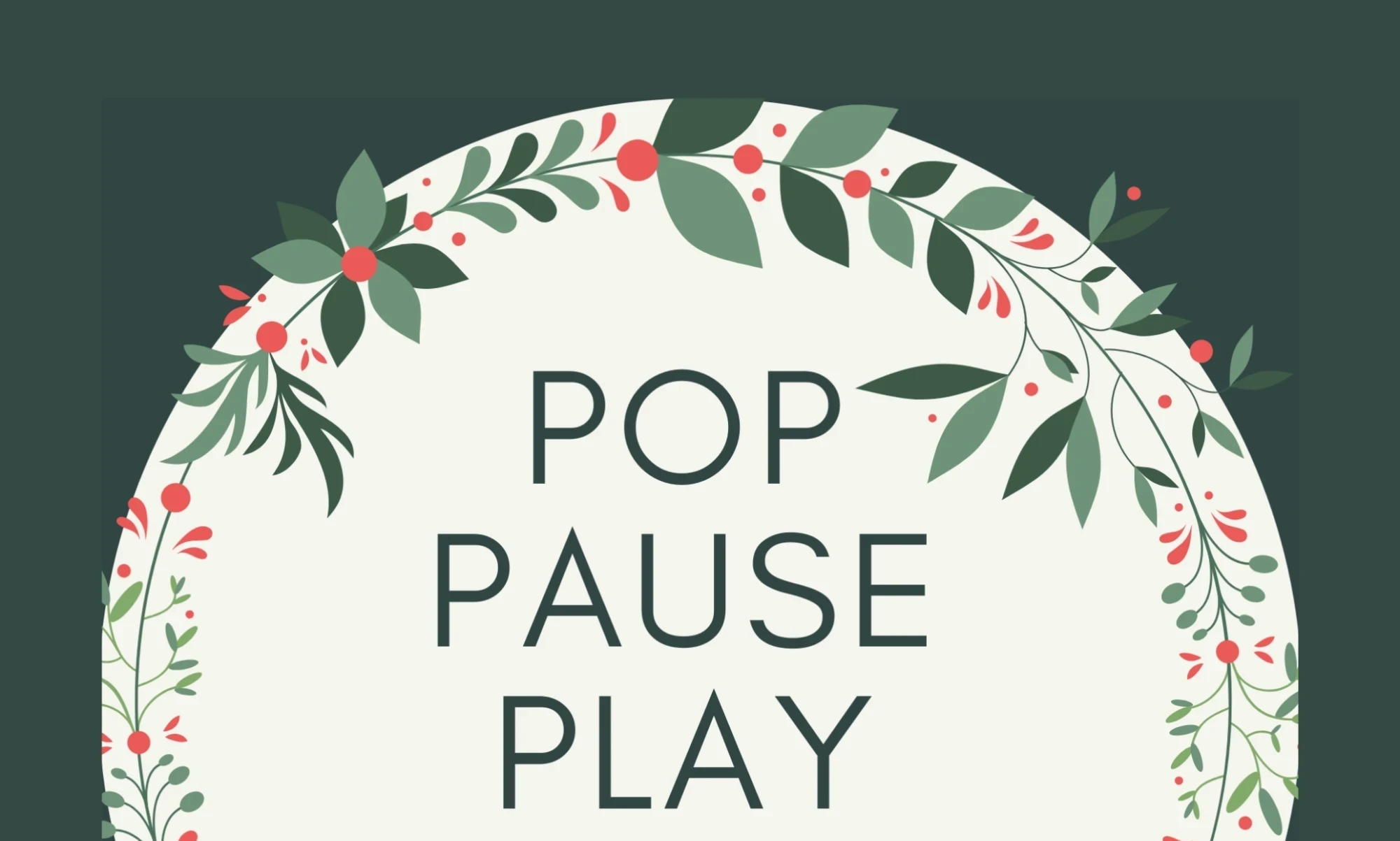 POP PAUSE PLAY IMPRESSION